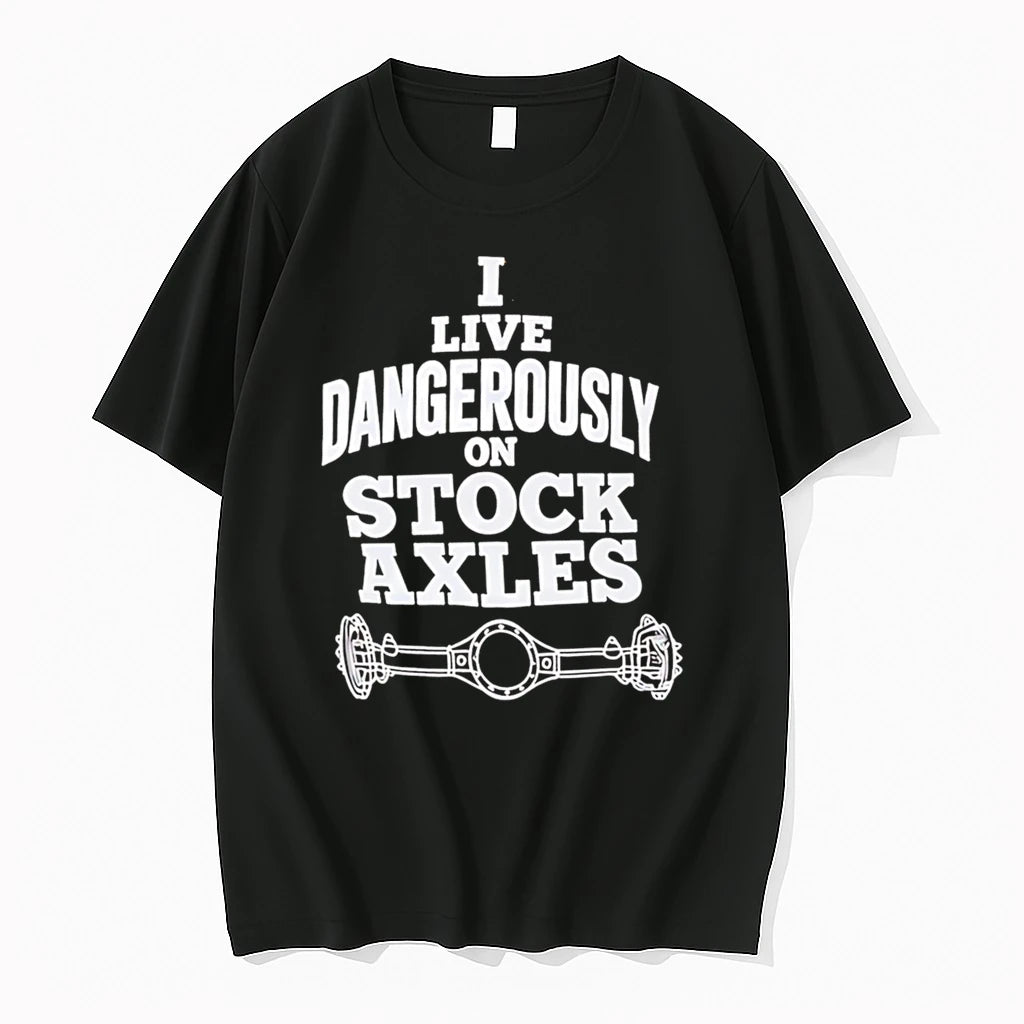 Officials I Live Dangerously On Stock Axles Off Road Vehicle Enthusiast Premium T Shirt