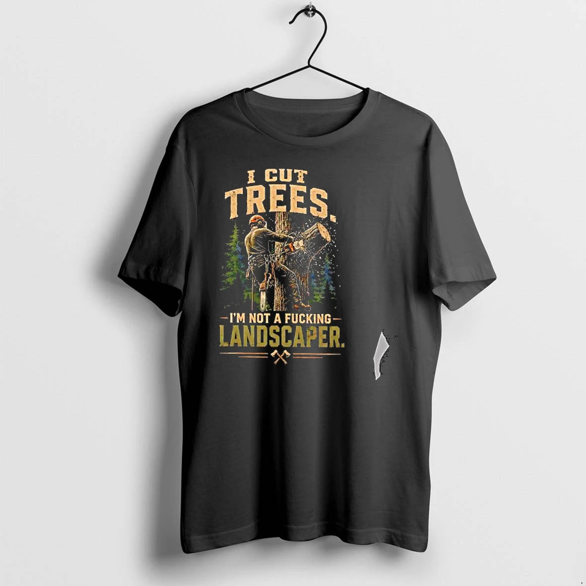 Officials I Cut Trees Im Not A Fucking Landscaper Premium T Shirt