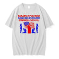 Officials Idolizing A Politician Is Like Believing The Stripper Loves You Premium T Shirt