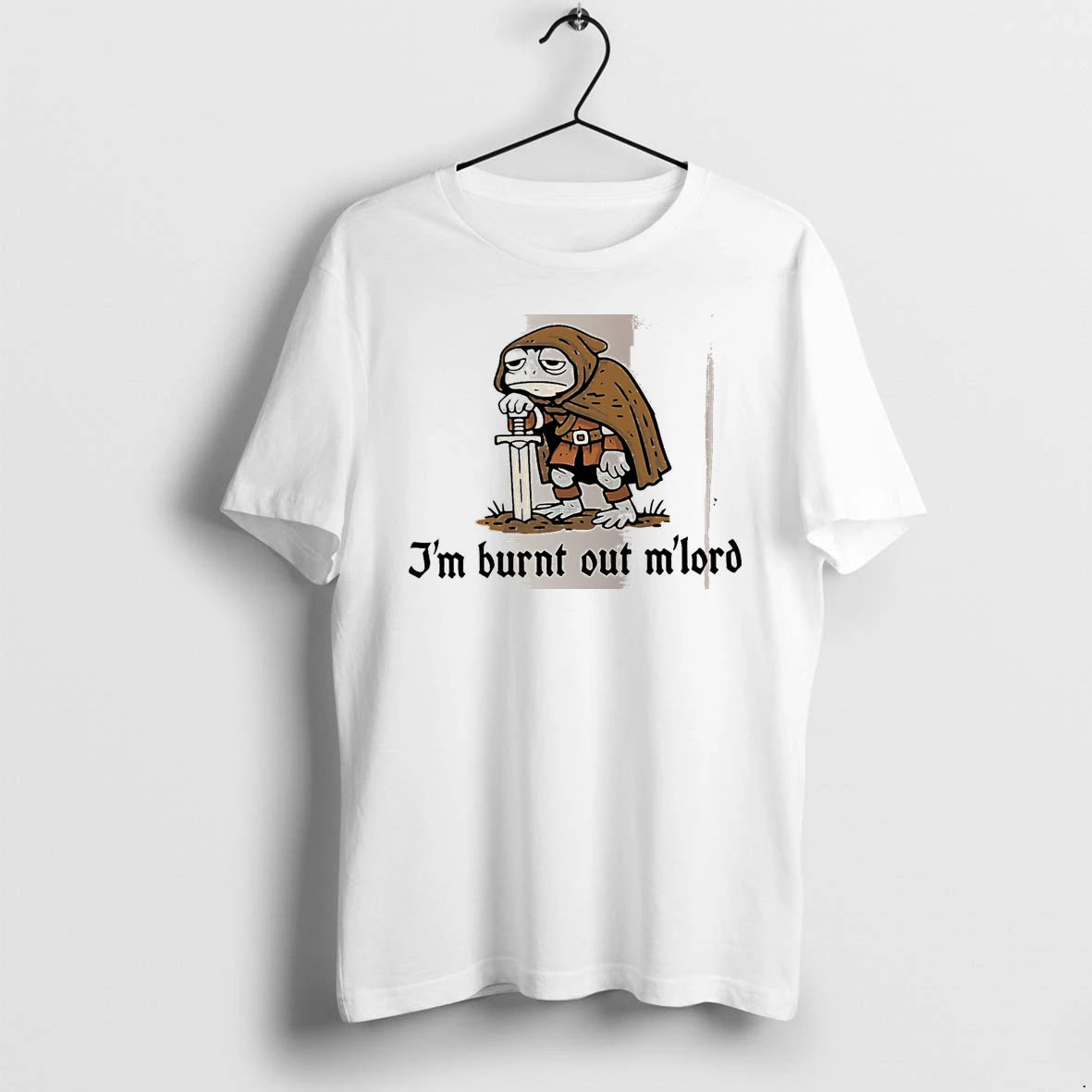 Officials Im Burnt Out Mlord Frog Knight White Premium T Shirt