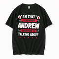 Officials Im That Legendary Andrew Everyone Is Talking About Tee Premium T Shirt