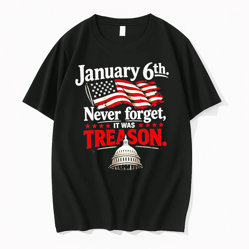 Officials January 6th Never Forget It Was Treason 2026 Tee Premium T Shirt