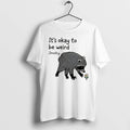 Officials Jimothy Its Okay To Be Weird Raccoon Cute Animal Tee Premium T Shirt