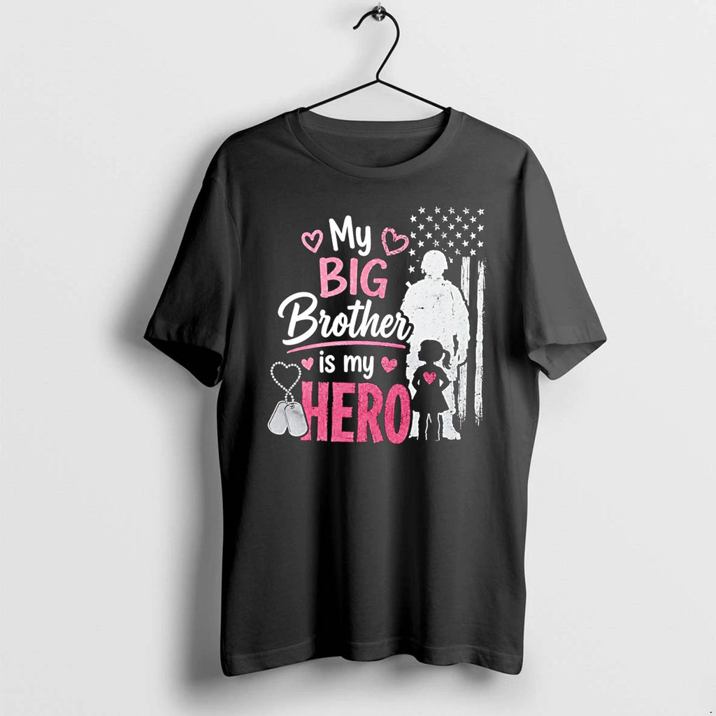 Officials My Big Brother Is My Hero Military Family Tee Premium T Shirt