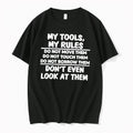 Officials My Tools My Rules Do Not Touch Or Borrow Tee Premium T Shirt