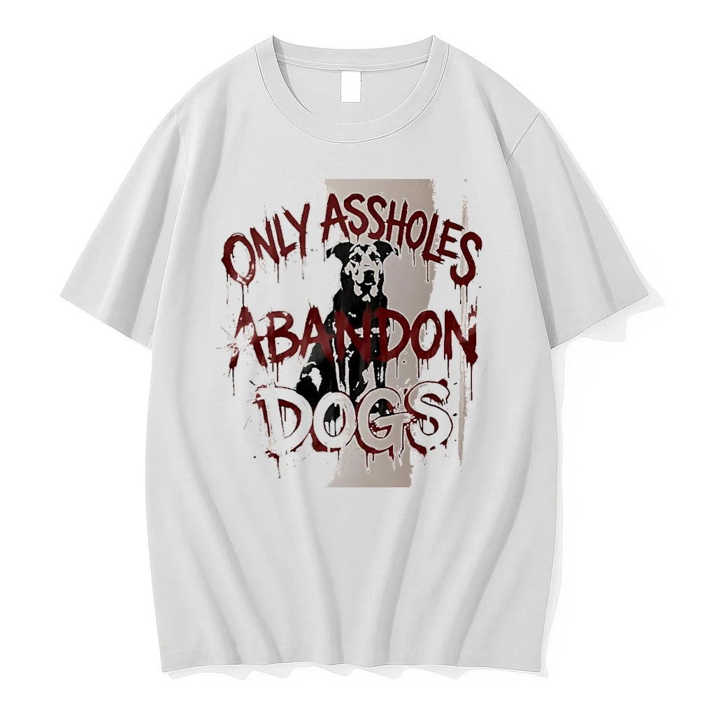 Officials Only Assholes Abandon Dogs Dog White Premium T Shirt