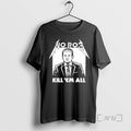 Officials Pete Hegseth No Roe Kill Em All