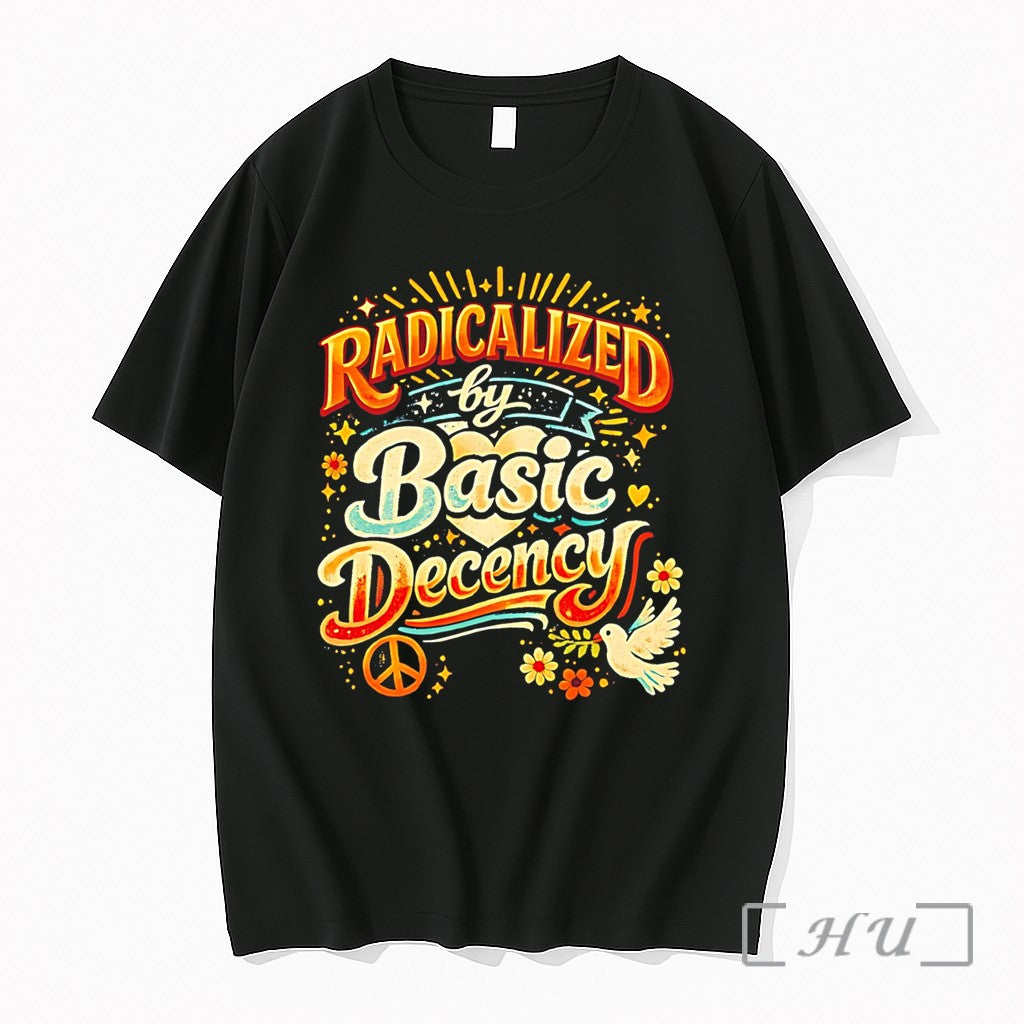Officials Radicalized By Basic Decency Graphic Tee