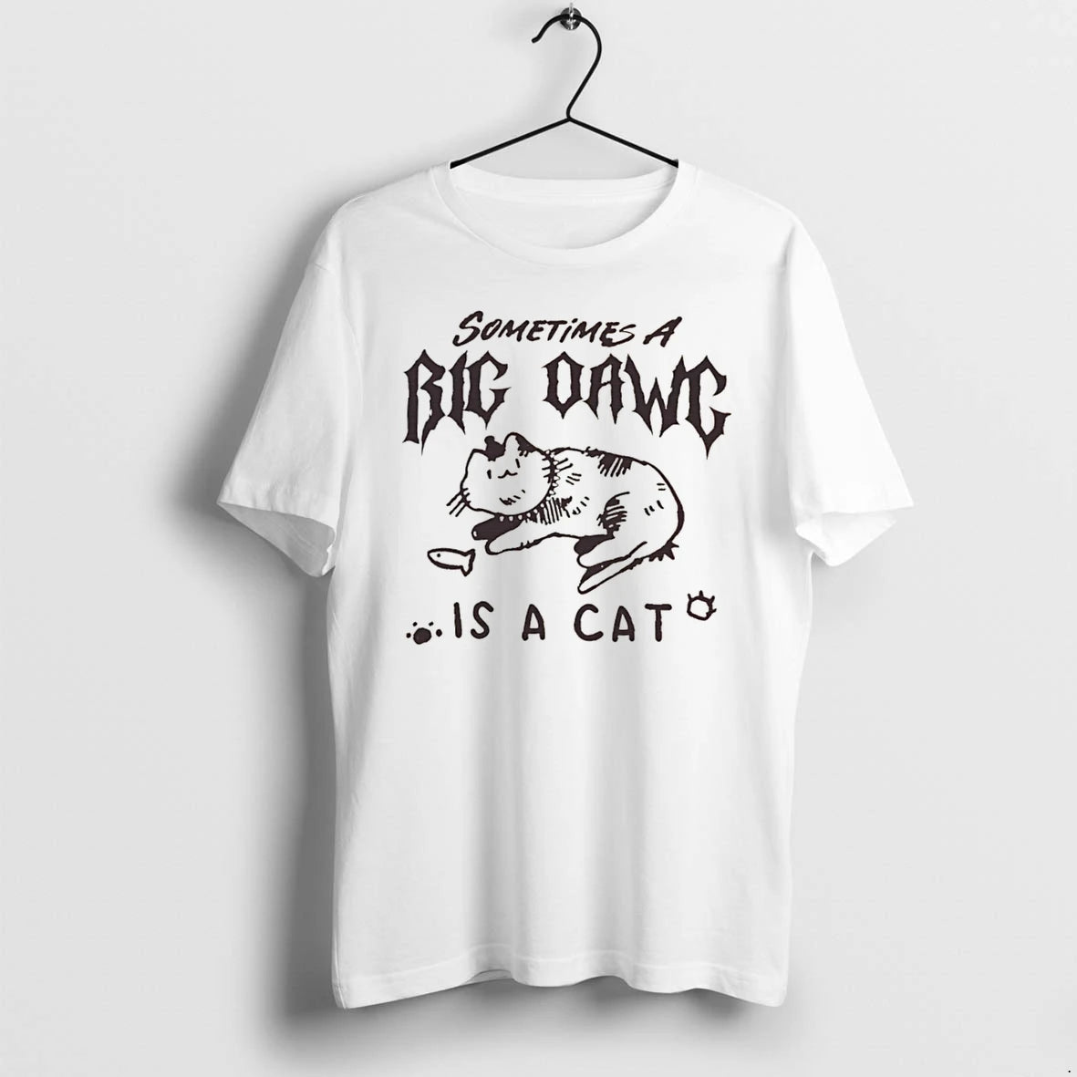 Officials Sometimes A Big Dawg Is A Cat Cute Kitten Tee Premium T Shirt