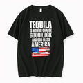 Officials Tequila Is Now In Charge Good Luck And God Bless America