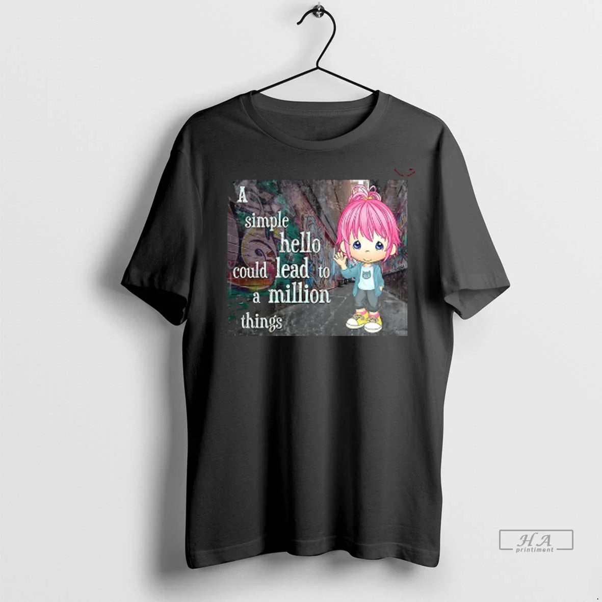 Officials Trendy Graffiti A Simple Hello Could Lead To A Million Things Shirt Sweater
