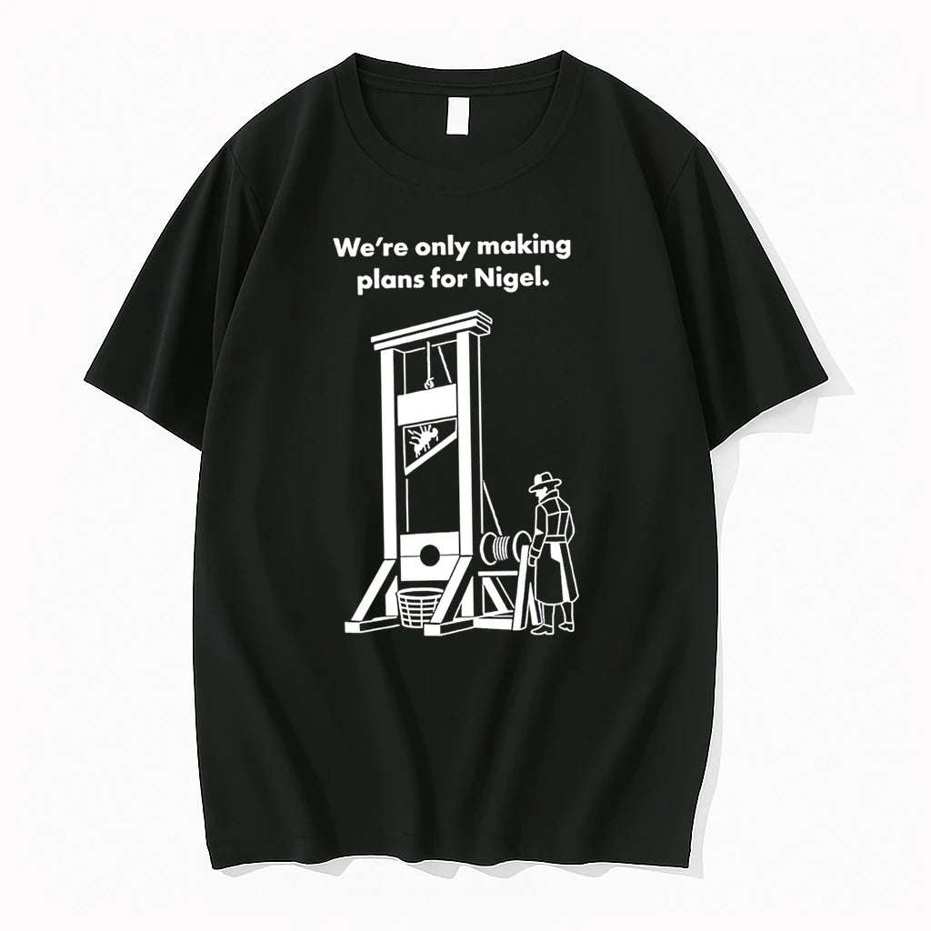 Officials Were Only Making Plans For Nigel Guillotine Premium T Shirt