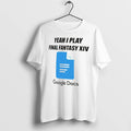 Officials Yeah I Play Final Fantasy Xiv Google Docs Tee Premium T Shirt