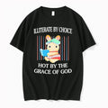 Officials Illiterate By Choice Hot By The Grace Of God Premium T Shirt