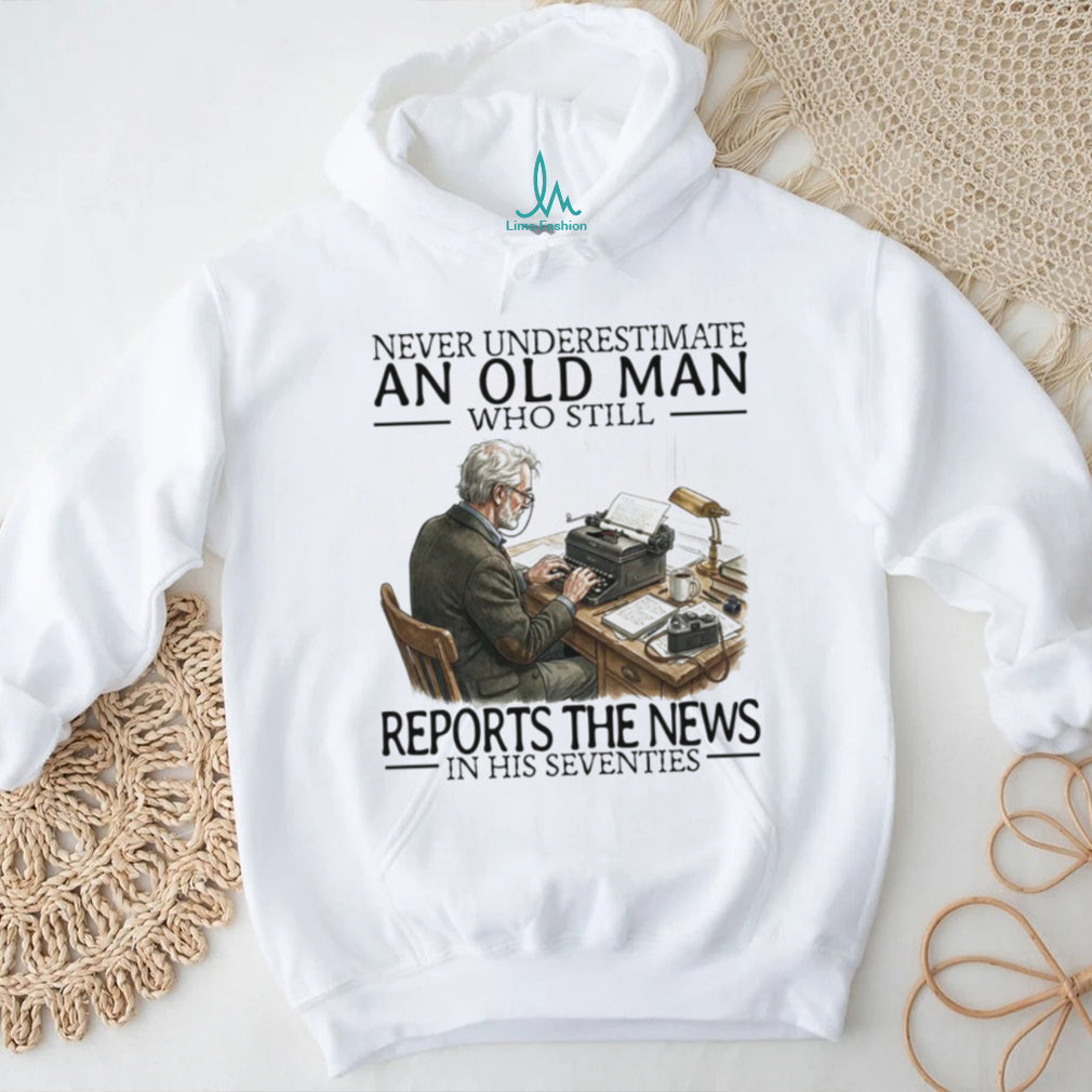 Old Man Reports The News In His Seventies Vintage Journalist Writer Reporter Shirt