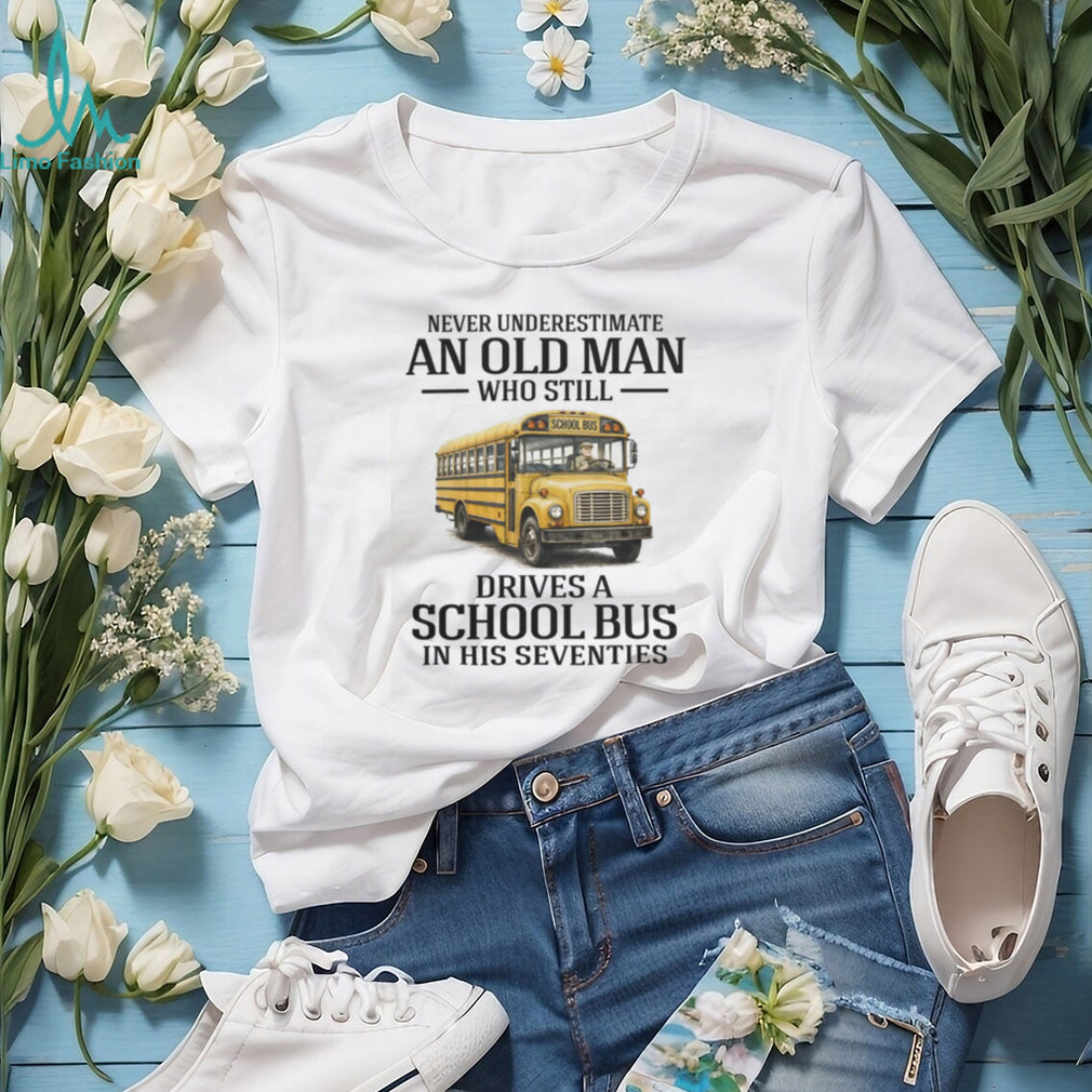 Old Man School Bus Driver Seventies Retirement Career T Shirt