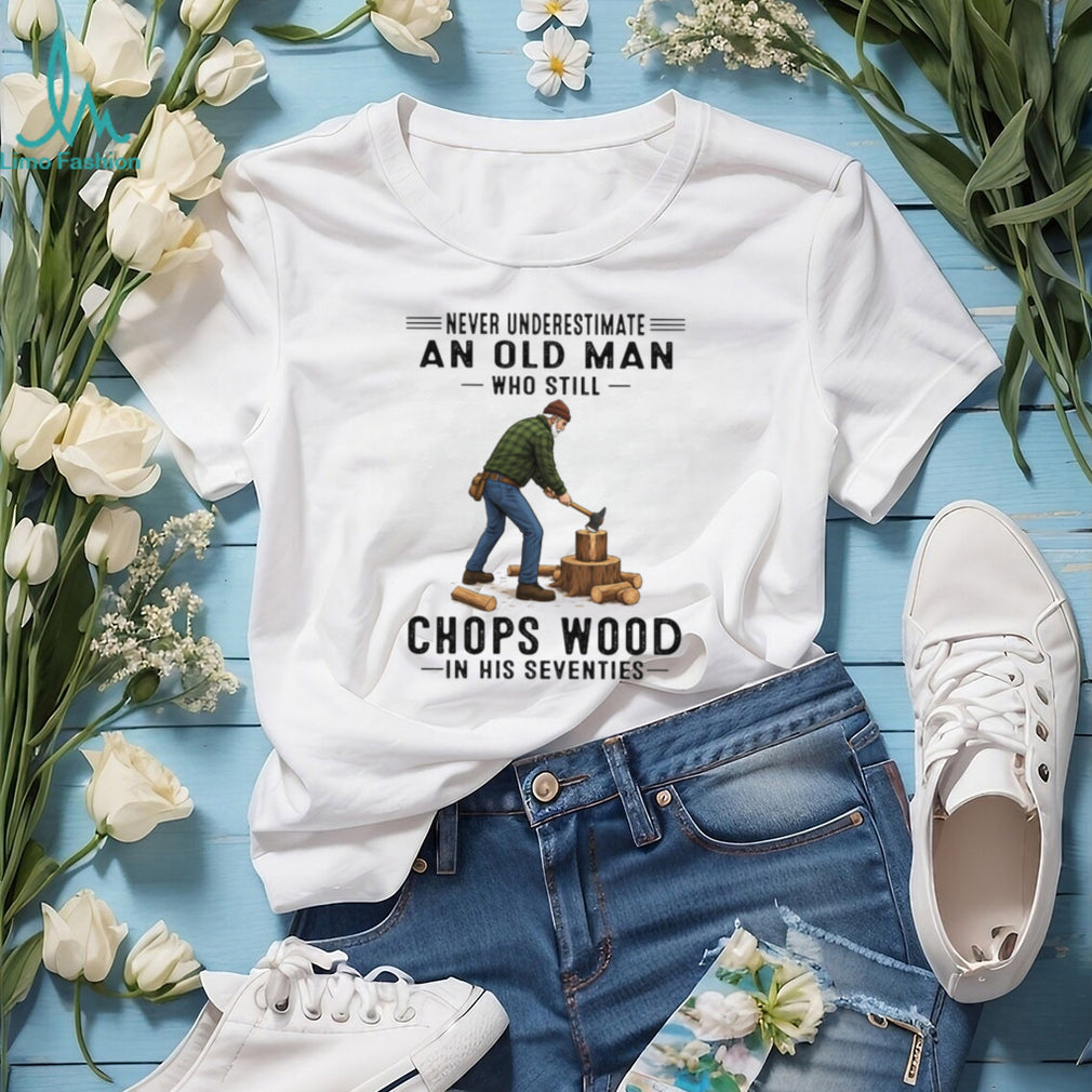 Old Man Wood Chopping Lumberjack 70s T Shirt