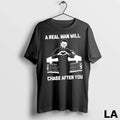 Original 2025 A Real Man Will Chase After You Michael Myers Halloween