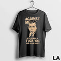 Original Against Me Hey George W Fuck You And Your Daddy George Bush Long Sleve