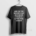 Original And On The Seventh Day God Made The Mac A Two Bide League