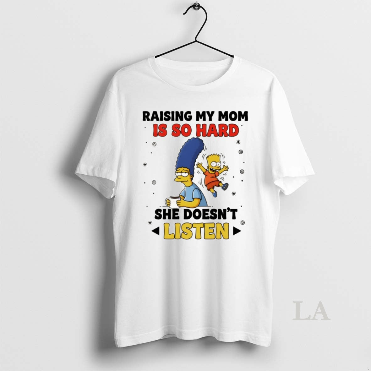 Original Bart Raising My Mom Is So Hard She Doesnt Listen