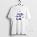 Original Baseball Is The Best Als 2026