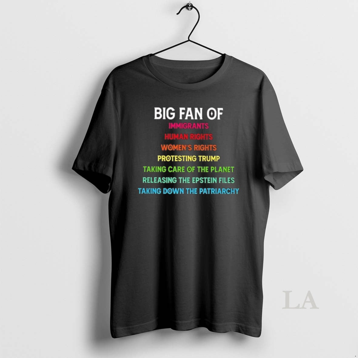 Original Big Fan Of Immigrants Human Rights Womens Rights Protesting Trump