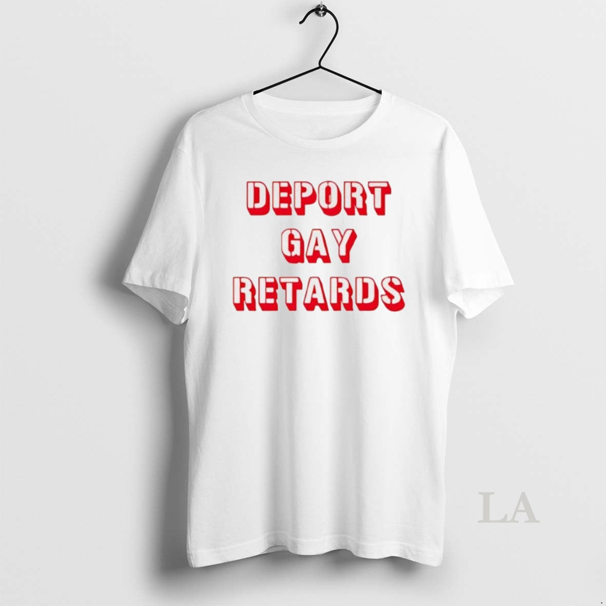 Original Deport Gay Retards 2026
