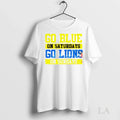Original Detroit Lions Go Blue On Saturdays Go Lions On Sundays