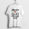Original Ellas Fellas Club Member Since 2023 Vintage