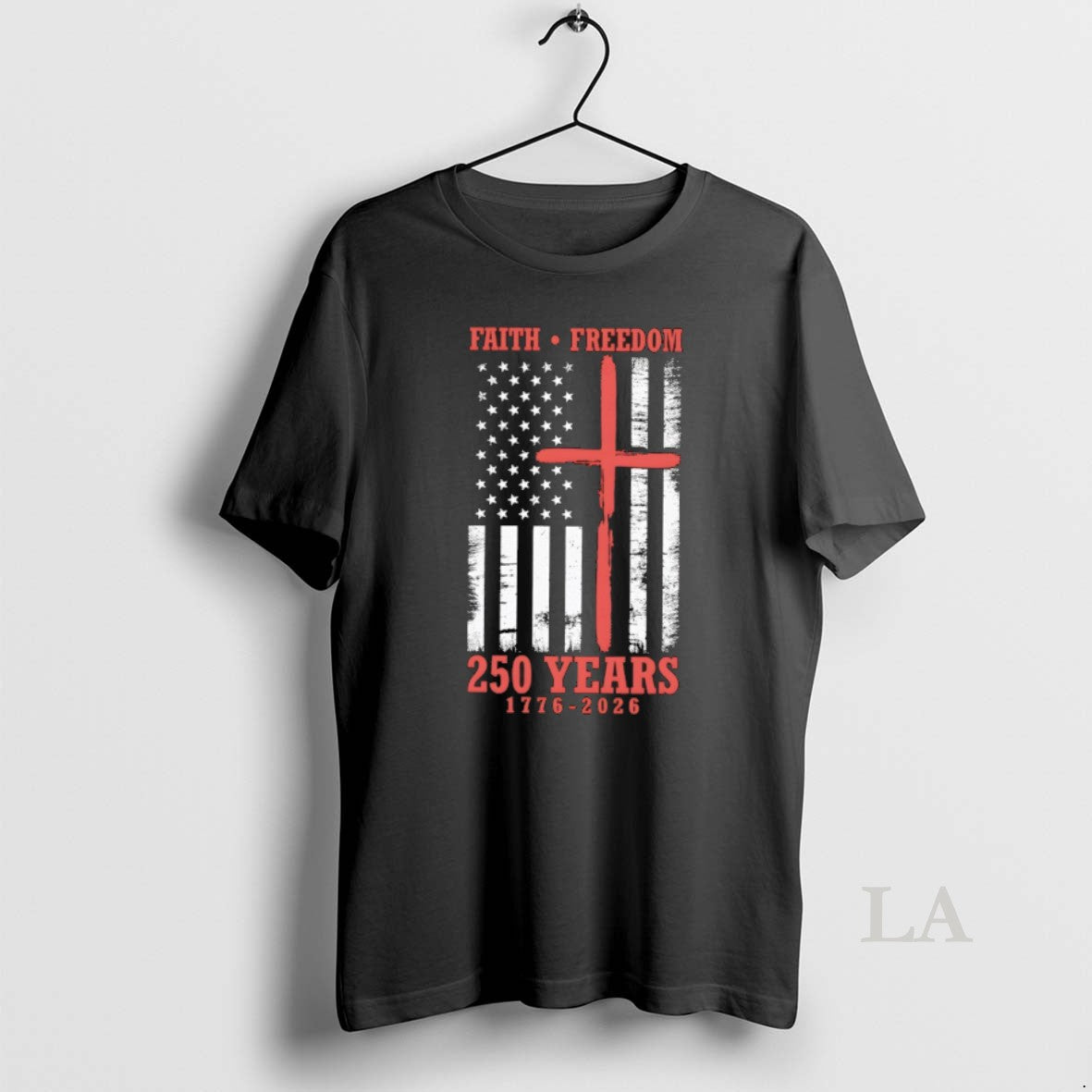 Original Faith Freedom 250 Years 1776 2026 Jesus Christian American Flag 4th Of July