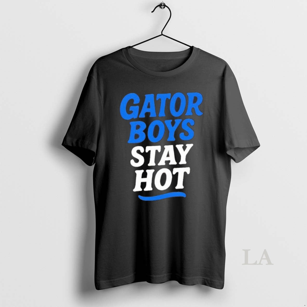 Original Florida Gator Boys Stay Hot Blue And White Text