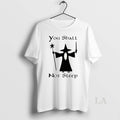 Original Gandalf You Shall Not Sleep Vintage