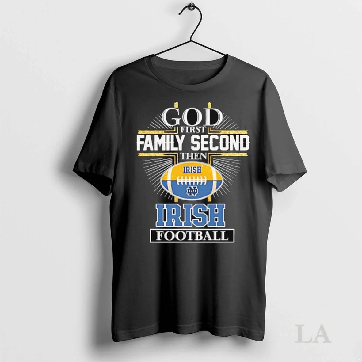 Original God First Family Second Then Notre Dame Fighting Irish Football Logo Ladies
