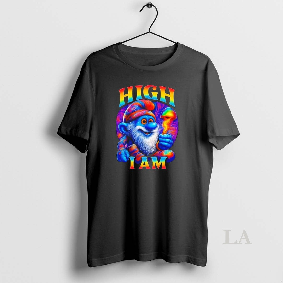 Original High I Am Trippy Gnome Mushroom Psychedelic