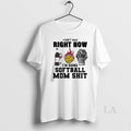 Original I Cant Talk Right Now Im Doing Softball Mom Shit