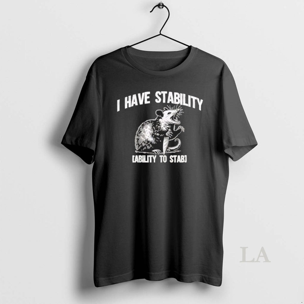 Original I Have Stability Ability To Stab Rat