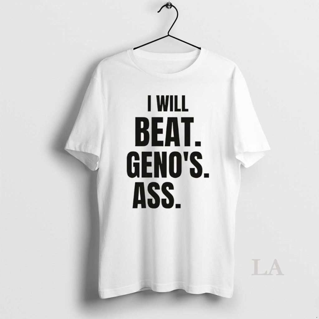 Original I Will Beat Genos Ass Funny
