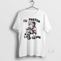 Original Id Prefer A Life Of Crime Teddy Bear