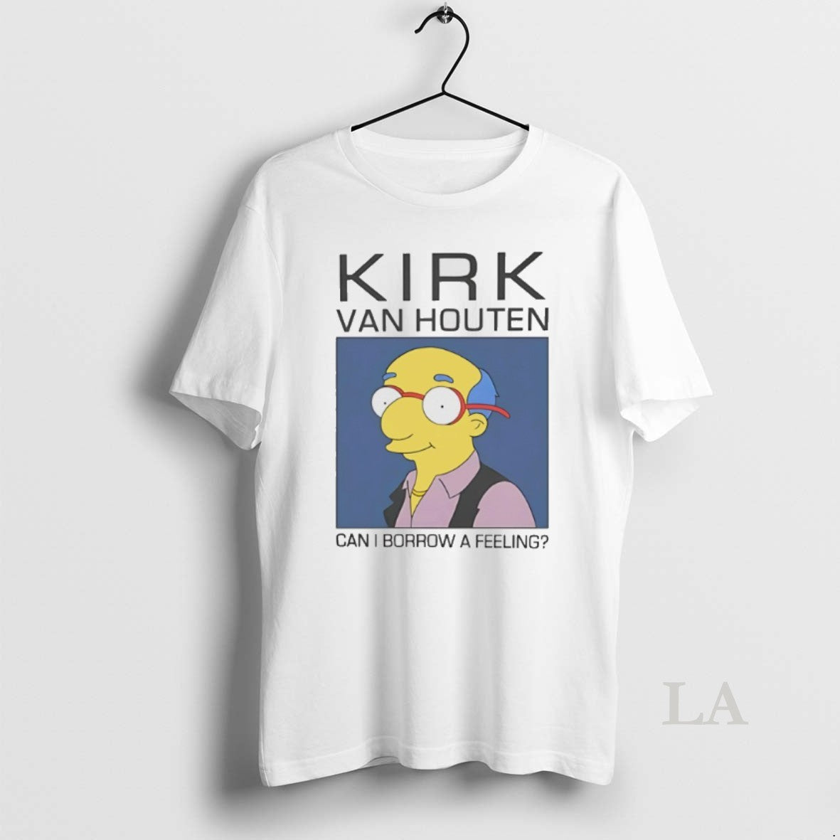 Original Kirk Van Houten Can I Borrow A Feeling