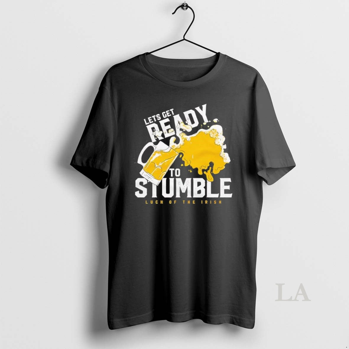 Original Lets Get Ready Beer To Stumble Luch Of The Irish
