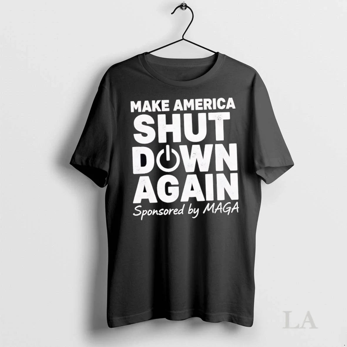 Original Make America Shut Down Again Sponsored By Maga