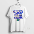 Original My Wife Says If I Watch Another Gator Game Florida Gators Logo