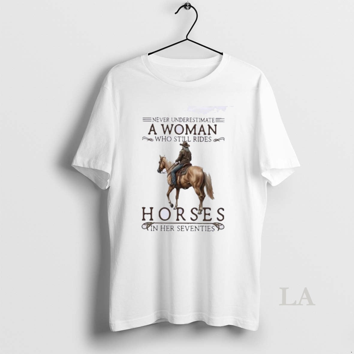 Original Never Underestimate A Woman Who Still Rides Horses In 70s Vintage