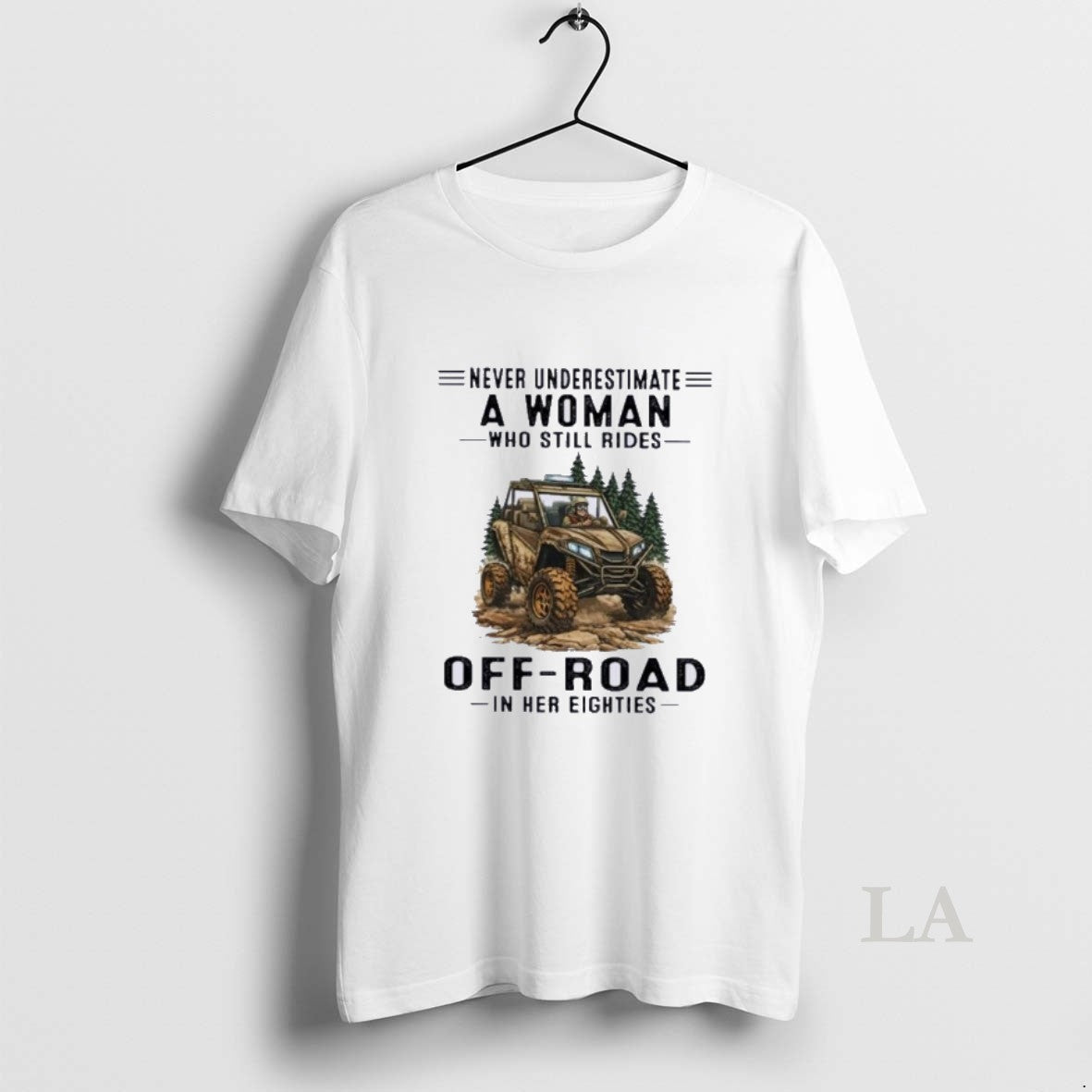 Original Never Underestimate A Woman Who Still Rides Off Road In Her Eighties