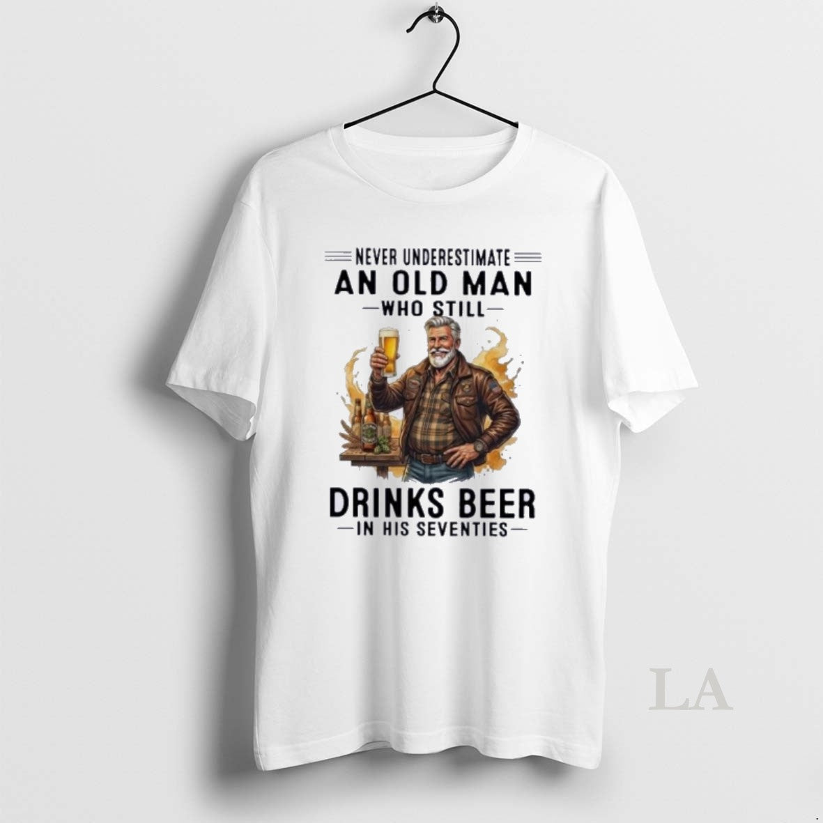 Original Never Underestimate An Old Man Who Still Drinks Beer In His 70s Vintage