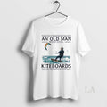 Original Never Underestimate An Old Man Who Still Kiteboards In His Seventies