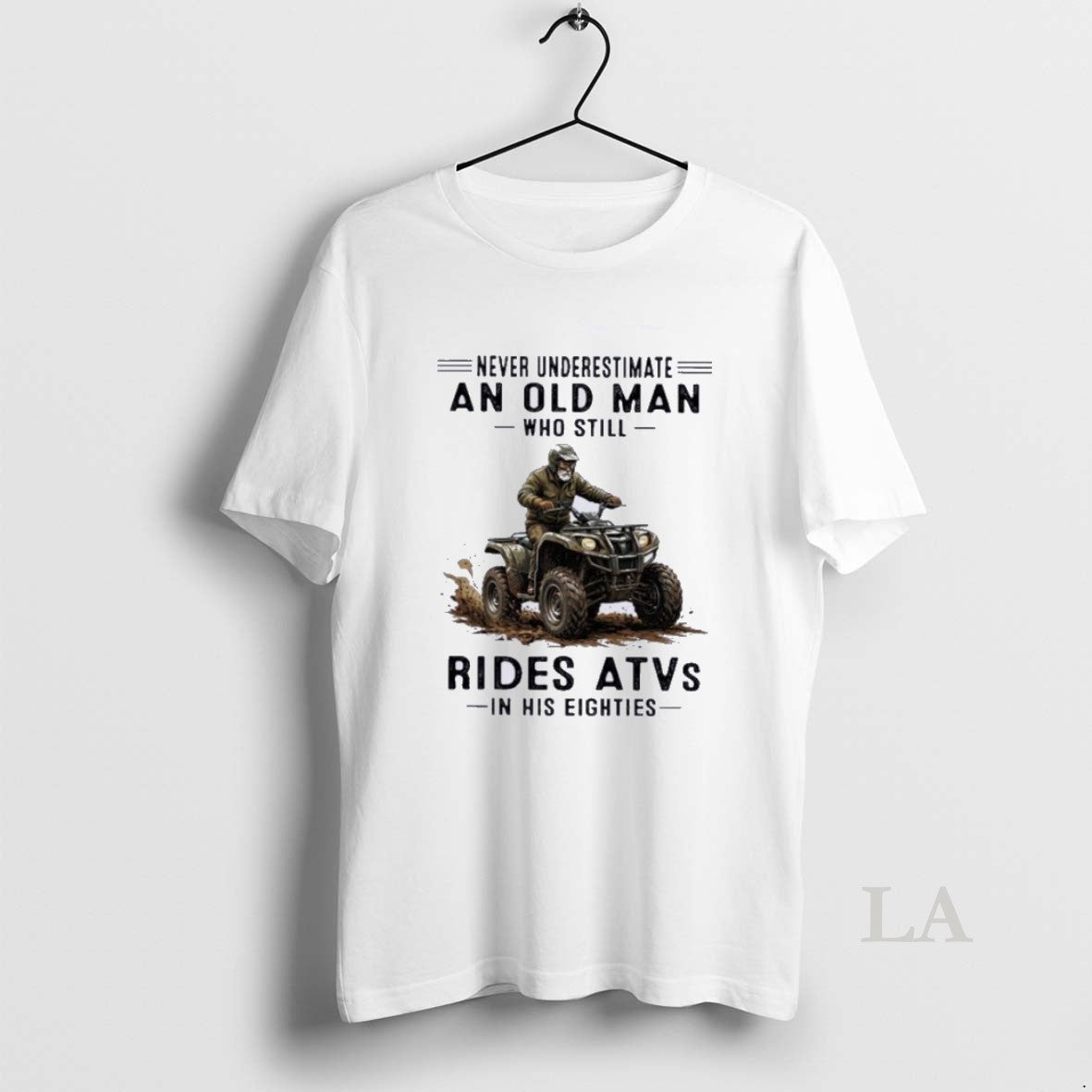 Original Never Underestimate An Old Man Who Still Rides Atvs In His Eighties