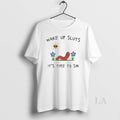 Original Nicolas Vansteenberghe Wake Up Sluts Its Time To Sin Worm Shirts