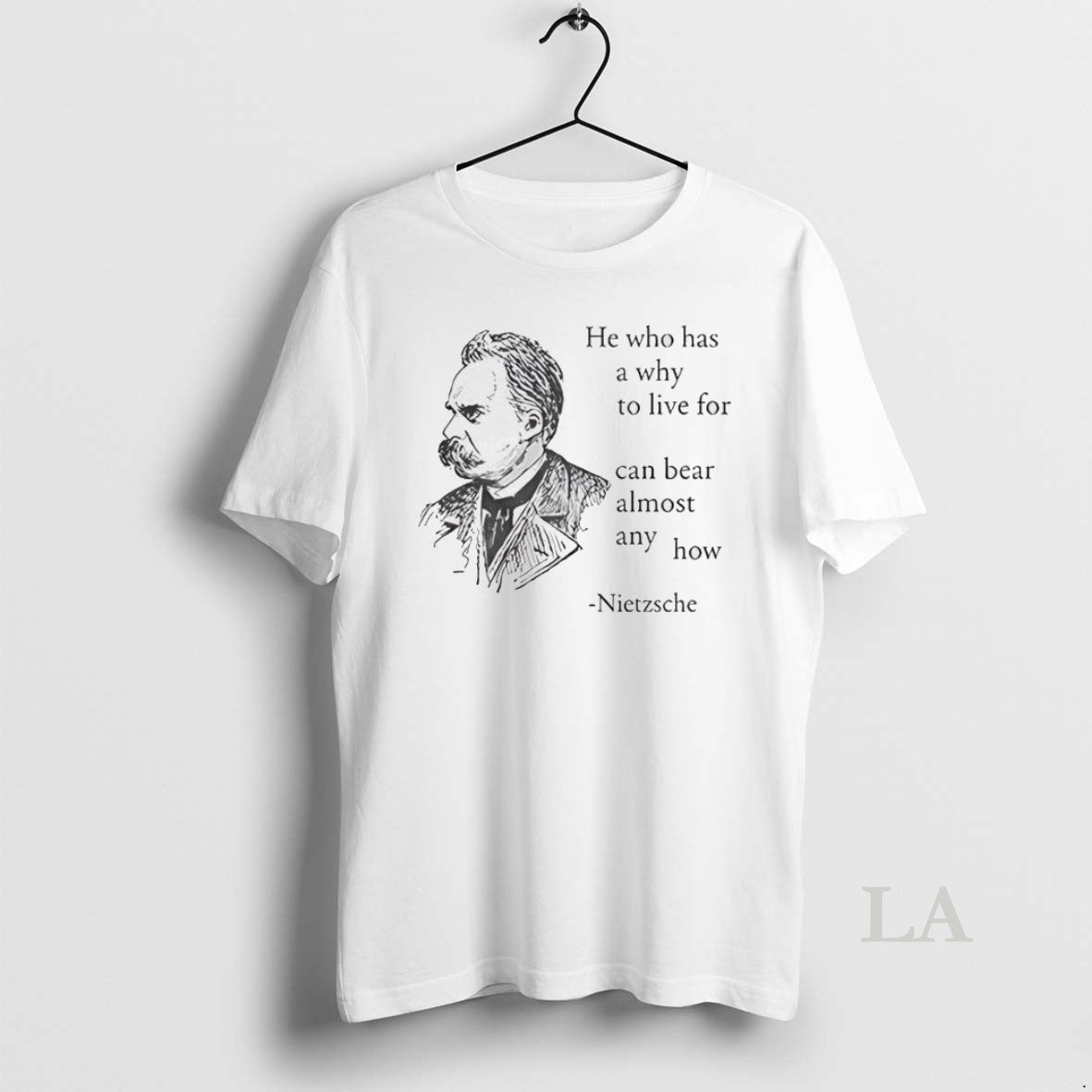 Original Nietzsche He Who Has A Why To Live For Can Bear